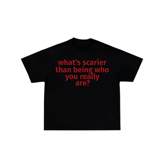 WHATS SCARIER